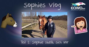 Sophies Vlog-Teil1: Sophie stellt sich vor