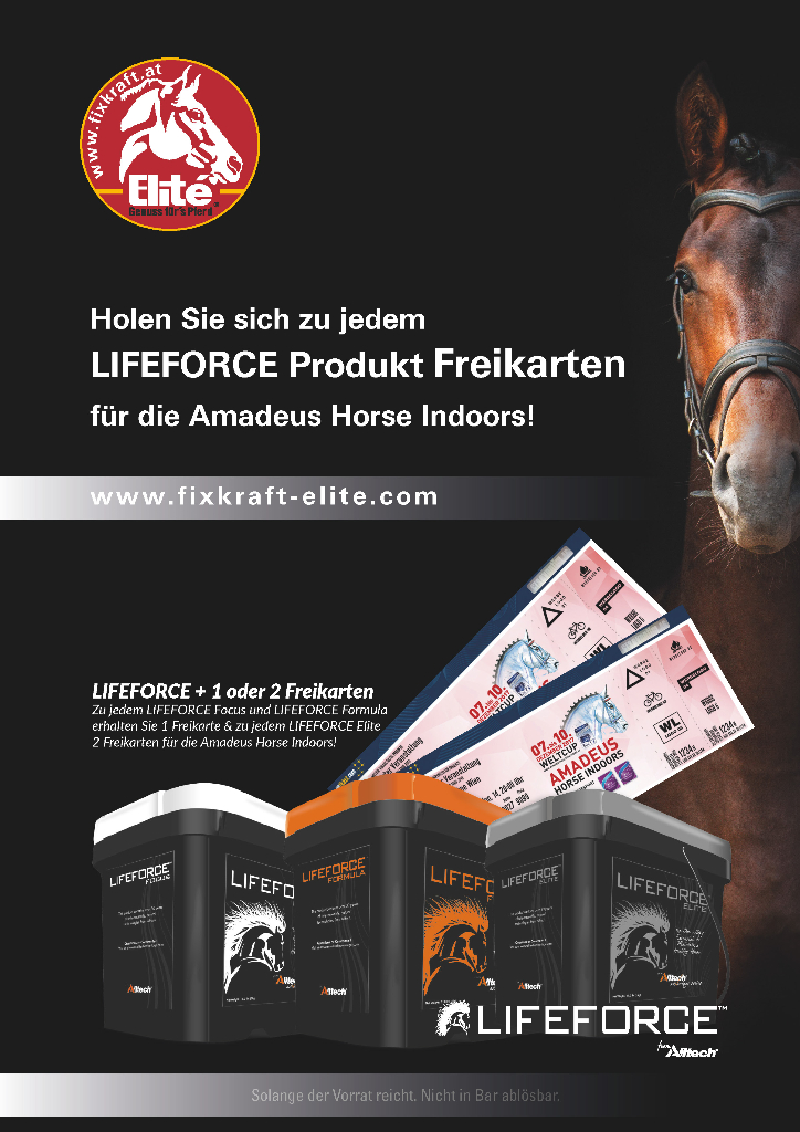 Holen Sie sich zu jedem LIFEFORCE Produkt Freikarten für die Amadeus Horse Indoors! © Fixkraft
