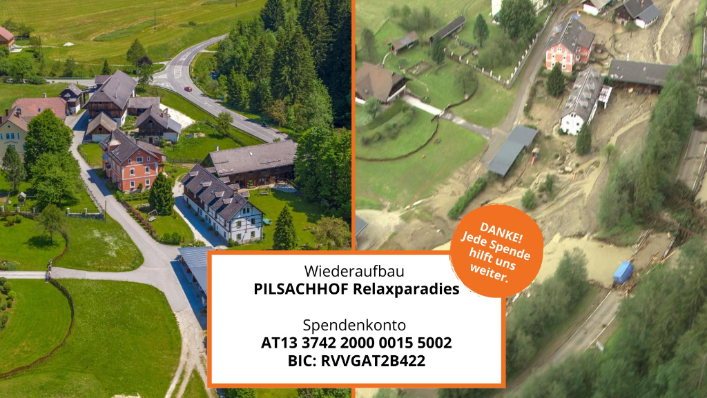 Die Katastrophe durch die Unwetter in Kärnten machte auch vor dem Pilsachhof nicht Halt. Jetzt bittet das Hotel um Spenden für den Wiederaufbau. © Pilsachhof - Relaxparadies